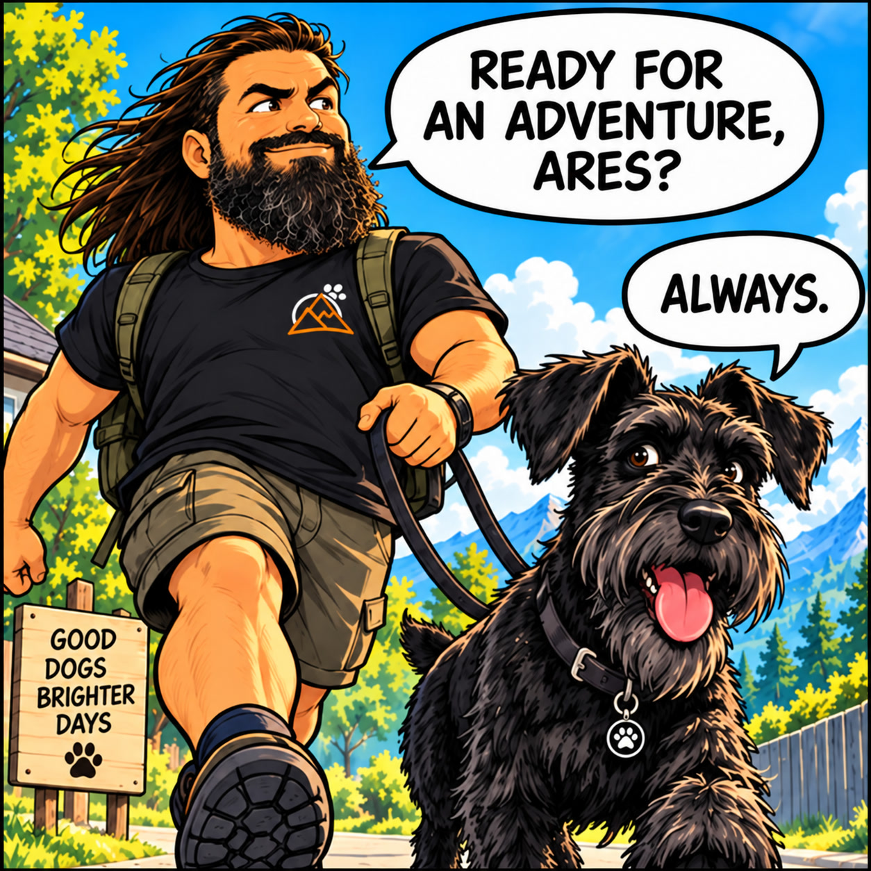 David asks: Ready for an adventure, Ares? Ares replies: Always.